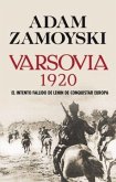 Varsovia 1920 : el intento fallido de Lenin de conquistar Europa