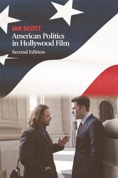 American Politics in Hollywood Film - Scott, Ian