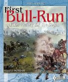 First Bull Run: First Victory for the South