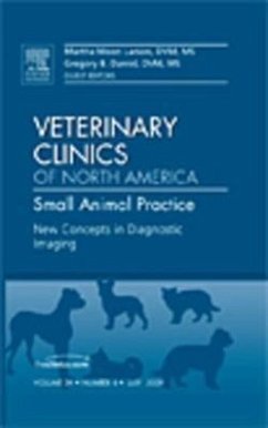 Cover New Concepts in Diagnostic Imaging, an Issue of Veterinary Clinics: Small Animal Practice
