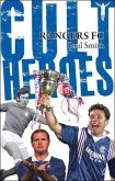 Rangers Cult Heroes