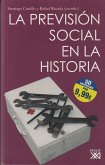 La previsión social en la historia : actas del VI Congreso de Historia Social de España, del 3 al 5 de julio de 2008, Vitoria