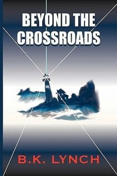 Beyond the Crossroads - Lynch, B. K.