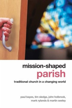 Mission-Shaped Parish - Bayes, Paul; Sledge, Tim; Holbrook, John; Rylands, Mark; Seeley, Martin