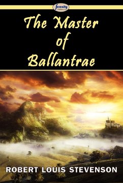 The Master of Ballantrae - Stevenson, Robert Louis