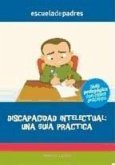 Discapacidad intelectual : una guía práctica