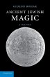 Ancient Jewish Magic - Bild 1
