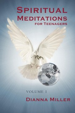 Spiritual Meditations for Teenagers - Volume 1