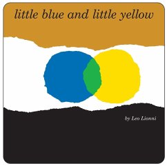 Little Blue and Little Yellow - Lionni, Leo