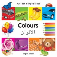My First Bilingual Book-Colours (English-Arabic) - Milet Publishing