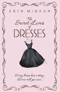 The Secret Lives of Dresses - Mckean, Erin