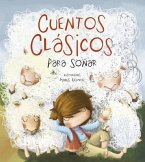 Cuentos Clásicos Para Soñar / Classic Tales to Dream about
