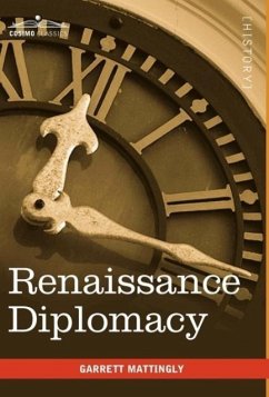 Renaissance Diplomacy - Mattingly, Garrett
