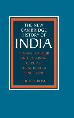 Peasant Labour and Colonial Capital - Bose, Sugata