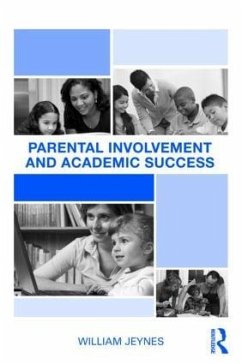 Parental Involvement and Academic Success - Jeynes, William