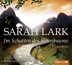 Im Schatten des Kauribaums / Kauri Trilogie Bd.2 (6 Audio-CDs) - Lark, Sarah