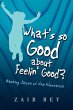 What's So Good about Feelin' Good? - Bild 1