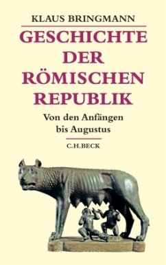 Geschichte der römischen Republik - Bringmann, Klaus