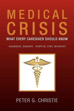 Medical Crisis - Christie, Peter G.