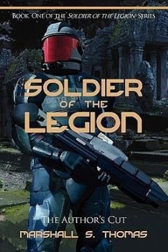 Soldier of the Legion - Thomas, Marshall S.