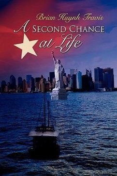 A Second Chance at Life - Travis, Brian Huynh