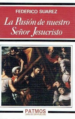 La pasión de nuestro Señor Jesucristo - Suárez, Federico