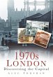 1970s London: Discovering the Capital - Bild 1