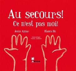 Au secours! ce n'est pas moi! - Aznar Ubide, Jesús Ángel