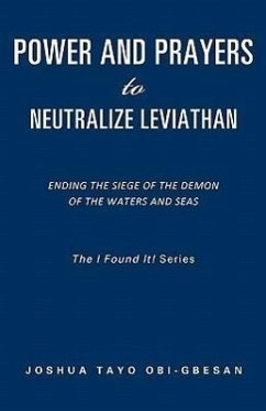 Power and Prayers to Neutralize Leviathan - Obi-Gbesan, Joshua Tayo