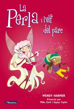 Perla i l'elf del parc - Harmer, Wendy; Taylor, Gypsy