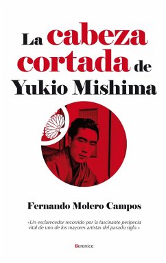 CABEZA CORTADA DE YUKIO MISHIMA, LA(9788496756779)