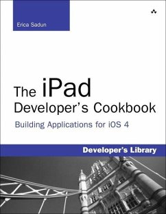 The iPad Developer's Cookbook - Sadun, Erica