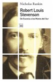 Robert Louis Stevenson : de Escocia a los Mares del Sur