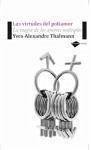 Las virtudes del poliamor : la magia de los amores múltiples - Thalmann, Yves-Alexandre