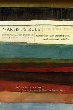 The Artist's Rule - Paintner, Christine Valters