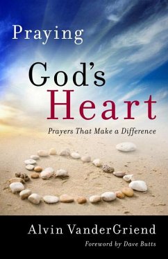 Praying God's Heart - Vandergriend, Alvin
