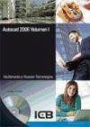 Autocad 2006 Vol. I Incluye Contenido Multimedia