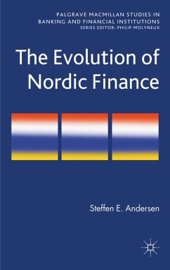 The Evolution of Nordic Finance - Andersen, Steffen Elkiær