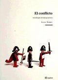 El conflicto : sociología del antagonismo