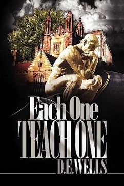 Each One Teach One - Wells, D. E.