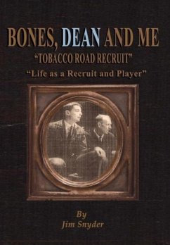 Bones, Dean and Me - Snyder, Jim