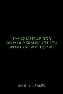 The Quantum God - Denker, John S.