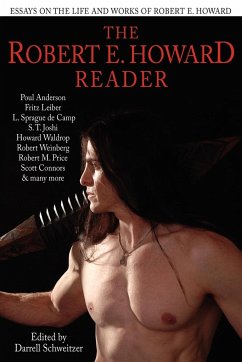 The Robert E. Howard Reader - Schweitzer, Darrell