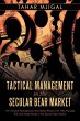 Tactical Management in the Secular Bear... - Bild 1