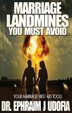 Marriage Landmines You Must Avoid: Your Marriage First Aid Tools