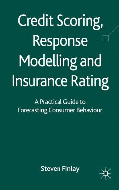 Credit Scoring, Response Modelling and Insurance Rating - Finlay, Steven