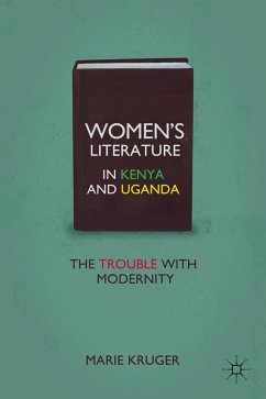 Women's Literature in Kenya and Uganda - Kruger, M.