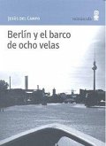 BERLIN Y EL BARCO DE OCHO VELAS PN.44