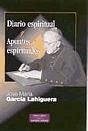 Diario espiritual y apuntes espirituales - García Lahiguera, José María