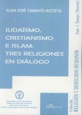 JUDAISMO,CRISTIANISMO E ISLAM JUDAISMO,CRISTIANISMO E ISLAM